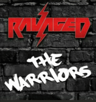 Ravaged (SWE-3) : The Warriors